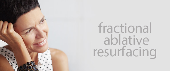 Fractional Ablative Resurfacing